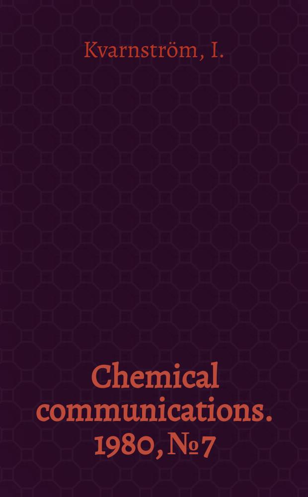 Chemical communications. 1980, №7 : Synthesis of low molecular weight ...