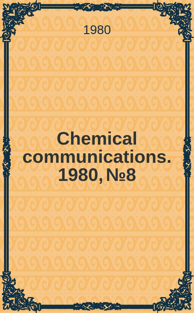 Chemical communications. 1980, №8 : Studies on some pyrochlore type solid ...