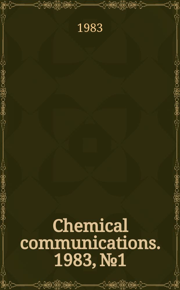 Chemical communications. 1983, №1 : Structural studies of some microbial ...