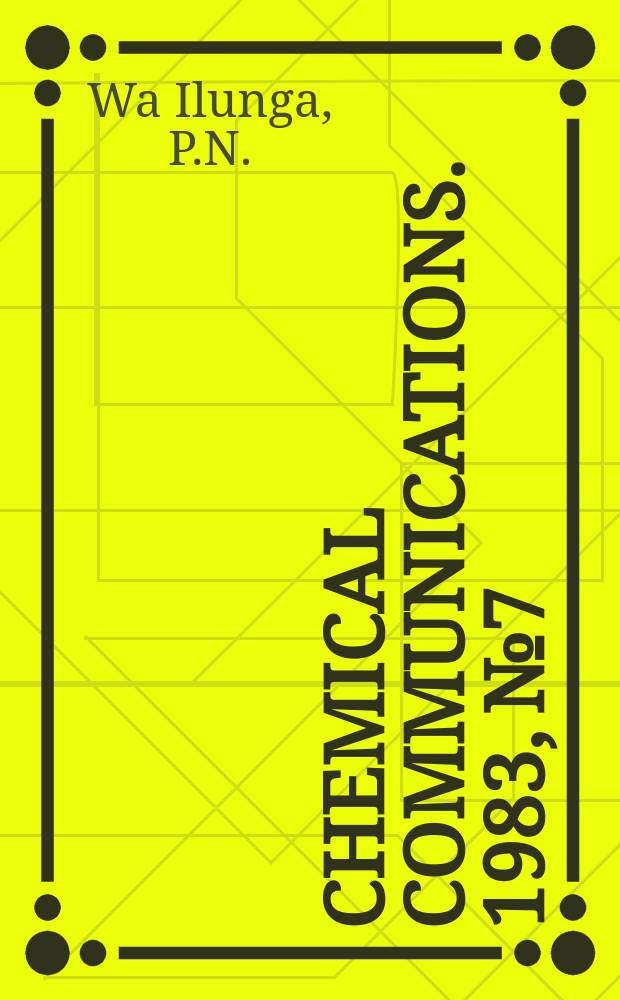Chemical communications. 1983, №7 : Studies on phases with monovalent and divalent ...
