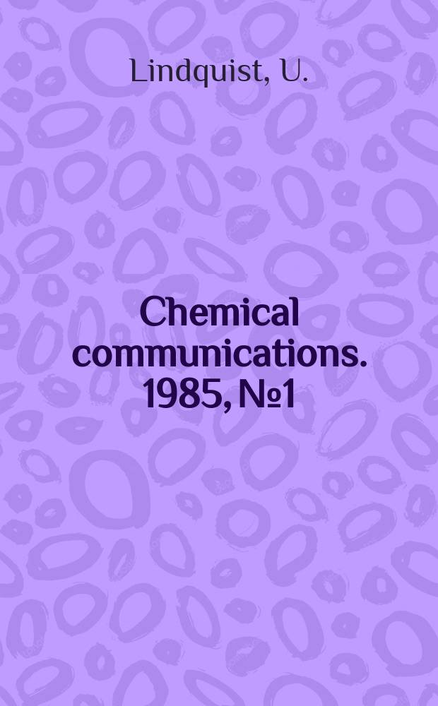 Chemical communications. 1985, №1 : Structural studies of some capsular ...