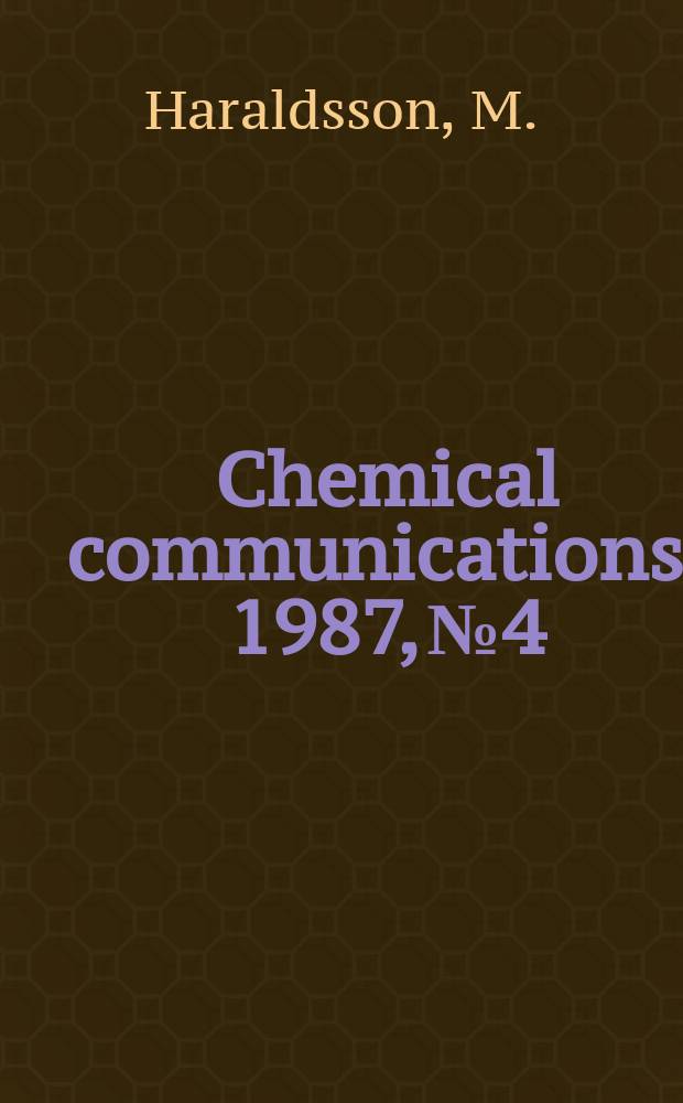 Chemical communications. 1987, №4 : Synthesis on oligosaccharides of glycoprotein ...