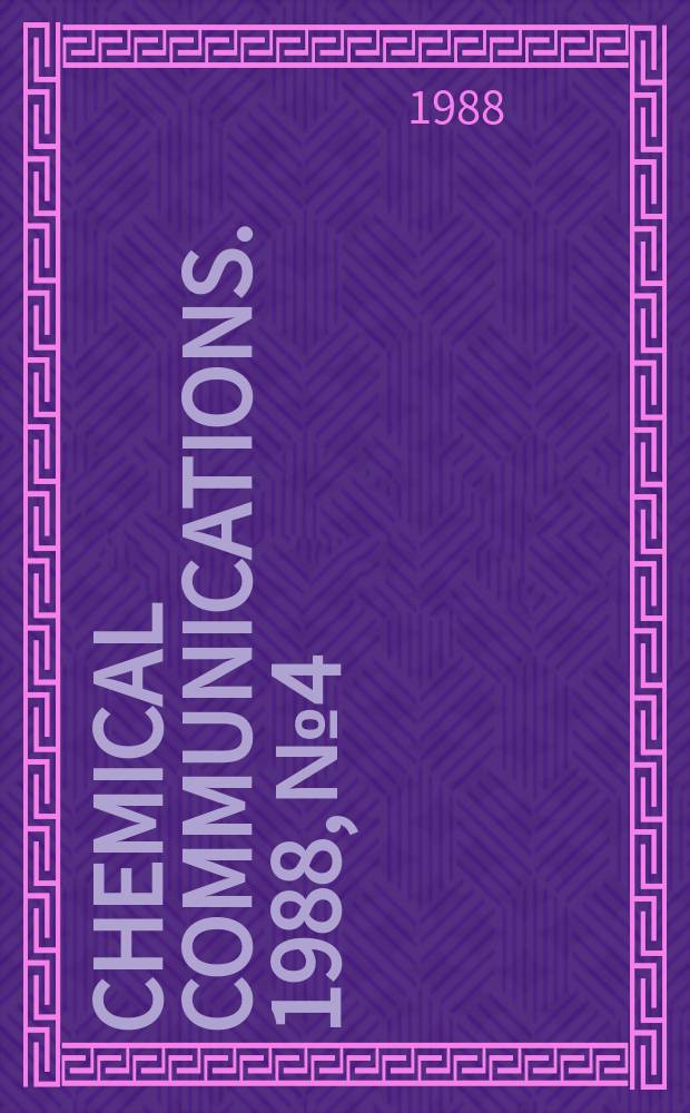 Chemical communications. 1988, №4 : Synthetic and structural studies of some ...