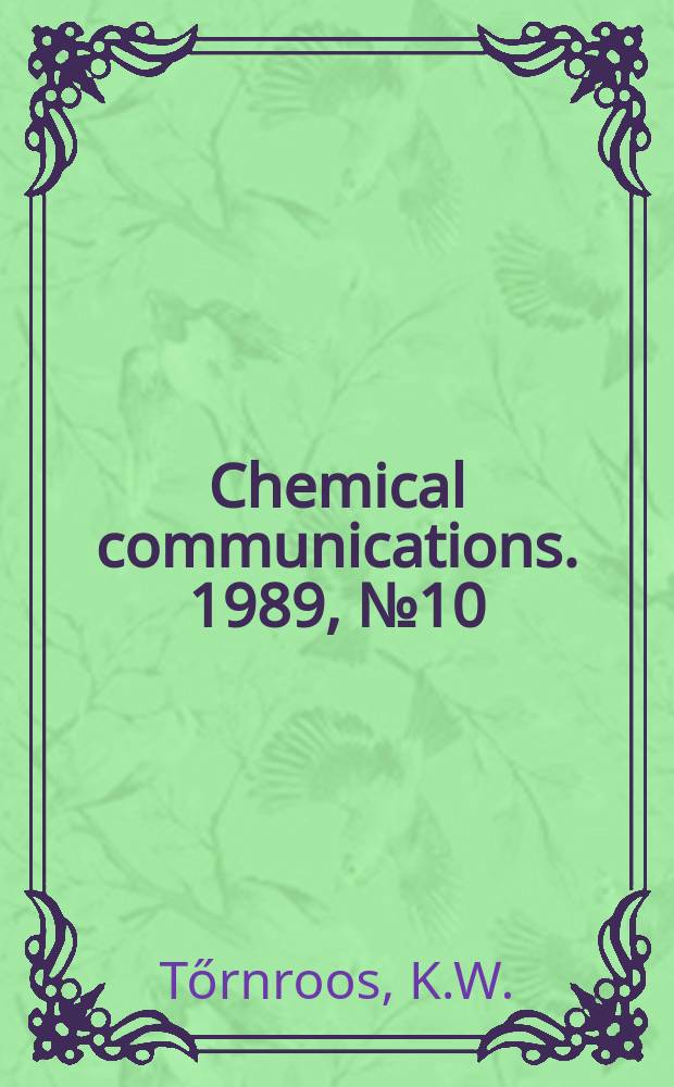 Chemical communications. 1989 , №10 : Structural studies of metal ...