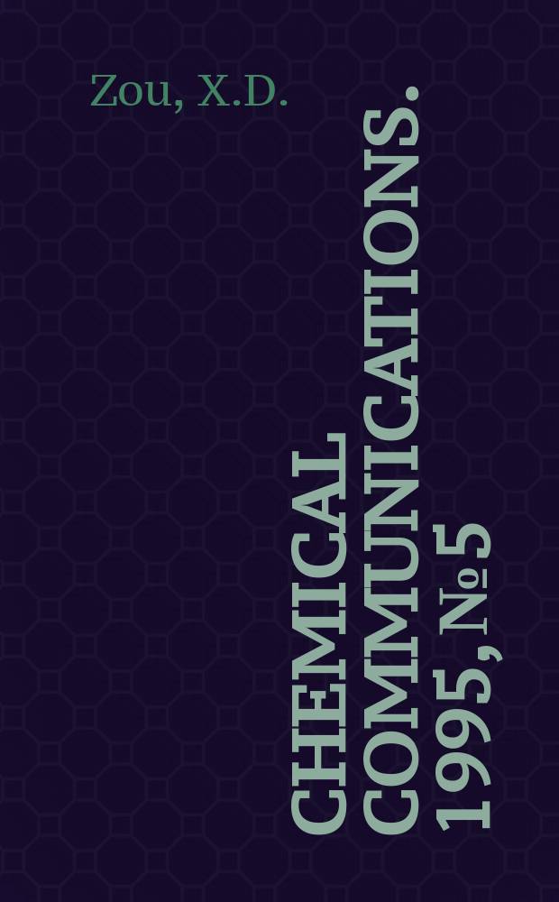 Chemical communications. 1995, №5 : Electron crystallography of inorganic ...