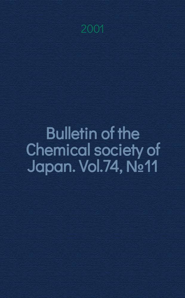 Bulletin of the Chemical society of Japan. Vol.74, №11