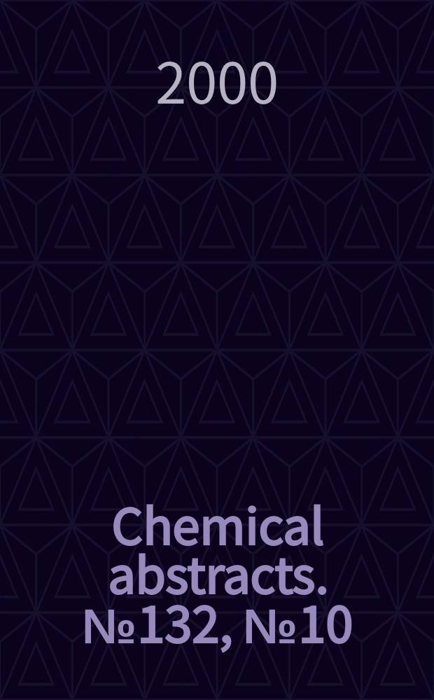 Chemical abstracts. №132, №10