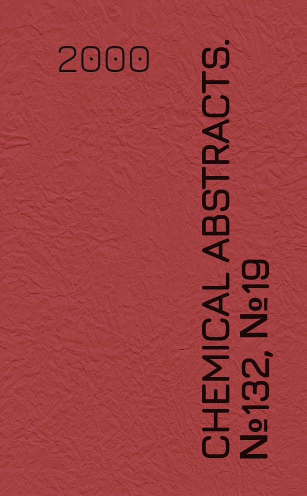 Chemical abstracts. №132, №19