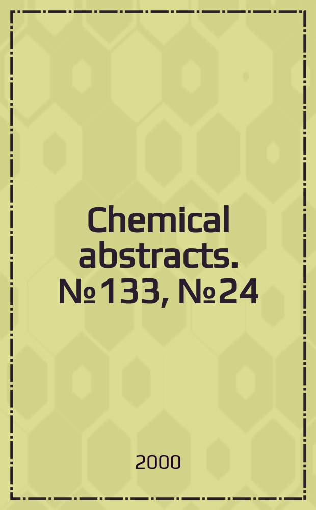 Chemical abstracts. №133, №24