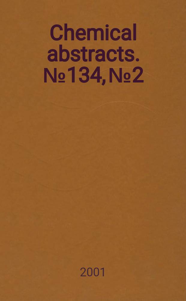 Chemical abstracts. №134, №2