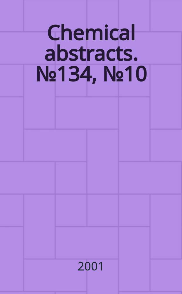 Chemical abstracts. №134, №10