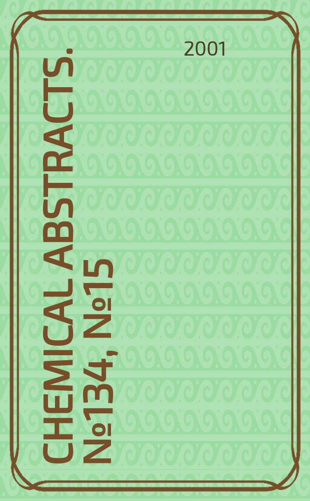Chemical abstracts. №134, №15