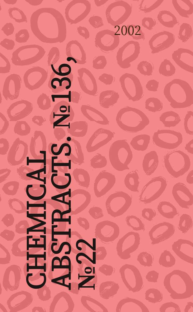 Chemical abstracts. №136, №22