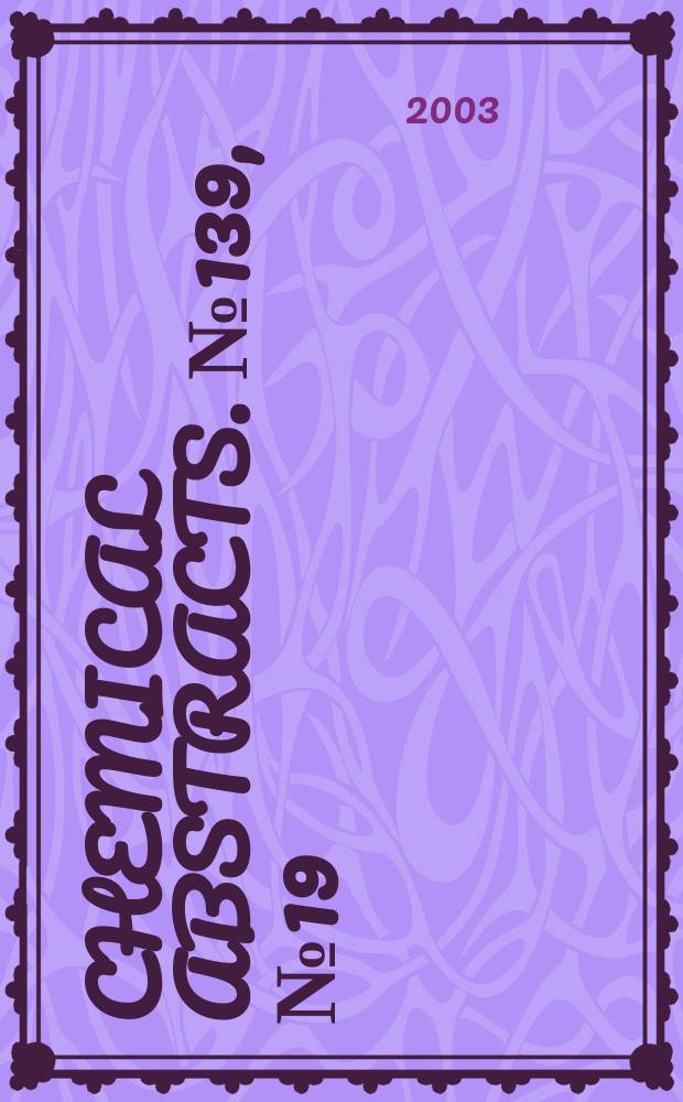 Chemical abstracts. №139, №19