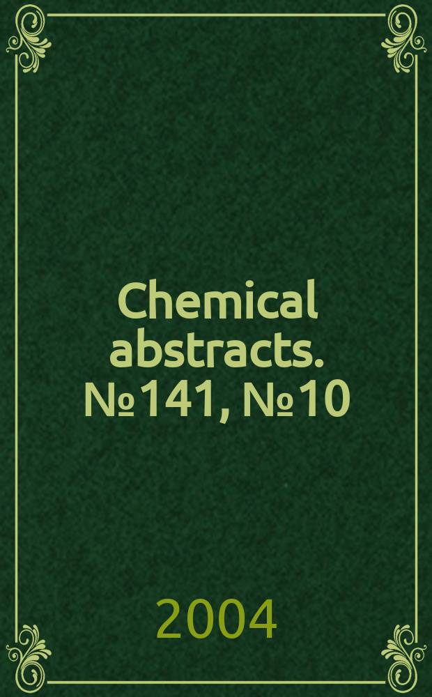 Chemical abstracts. №141, №10