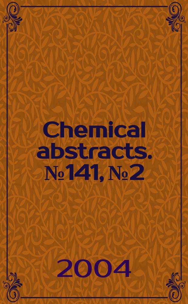 Chemical abstracts. №141, №2