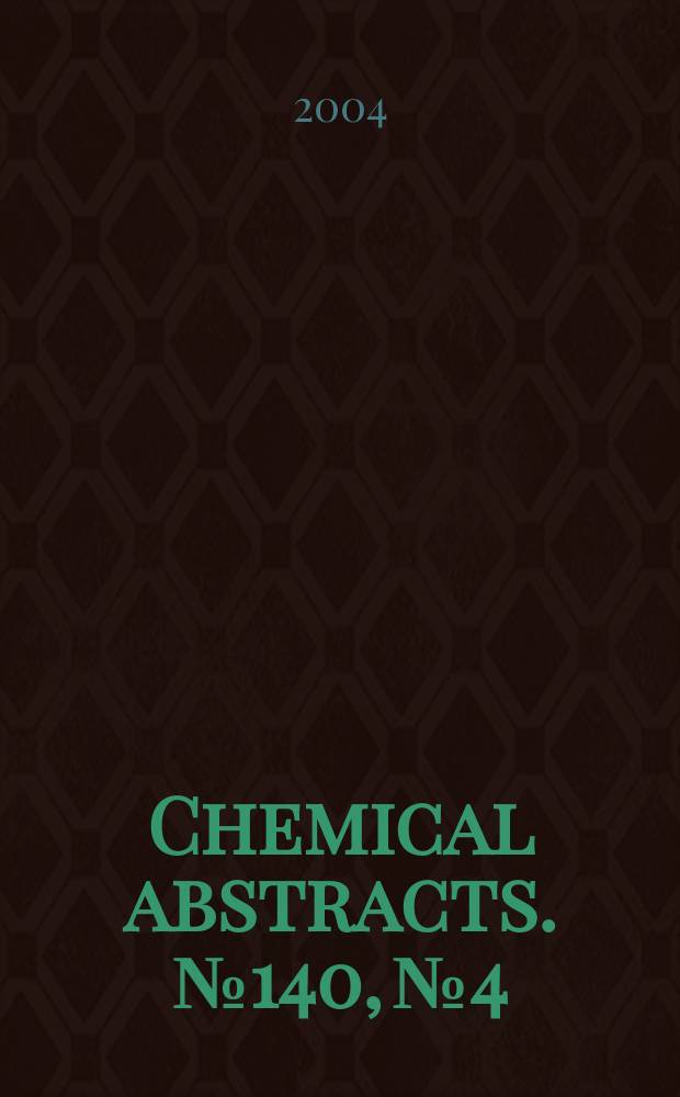 Chemical abstracts. №140, №4