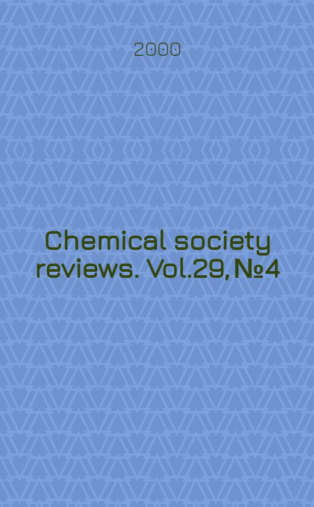 Chemical society reviews. Vol.29, №4
