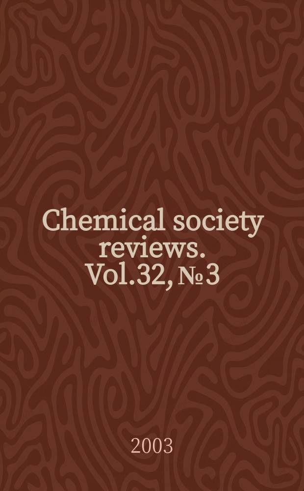 Chemical society reviews. Vol.32, №3