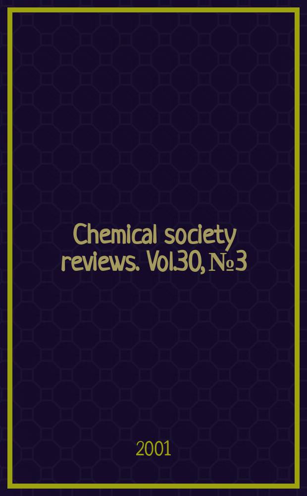 Chemical society reviews. Vol.30, №3
