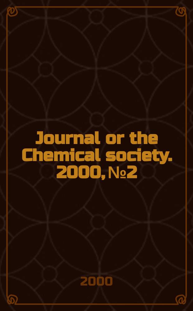 Journal or the Chemical society. 2000, №2