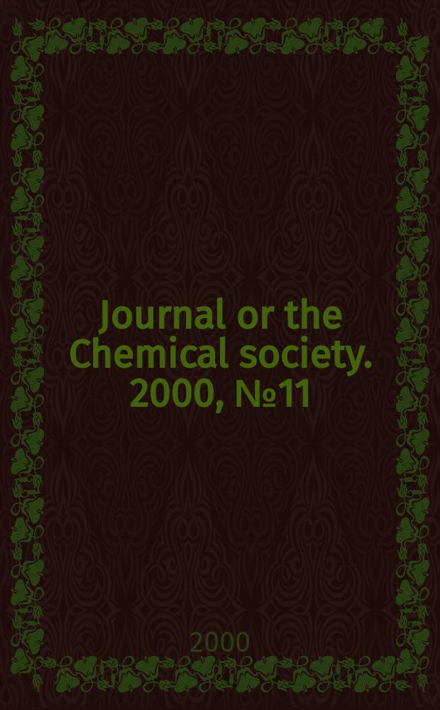 Journal or the Chemical society. 2000, №11