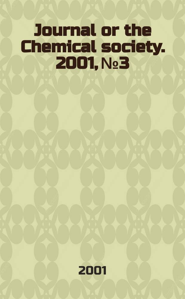 Journal or the Chemical society. 2001, №3
