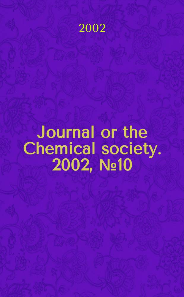 Journal or the Chemical society. 2002, №10