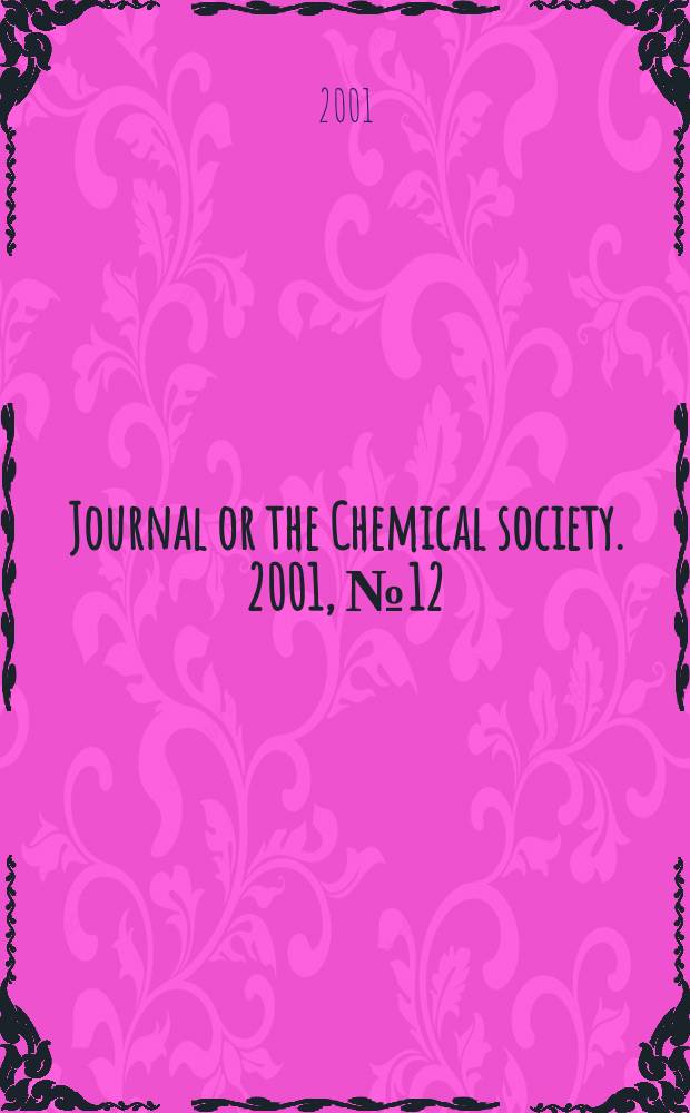 Journal or the Chemical society. 2001, №12