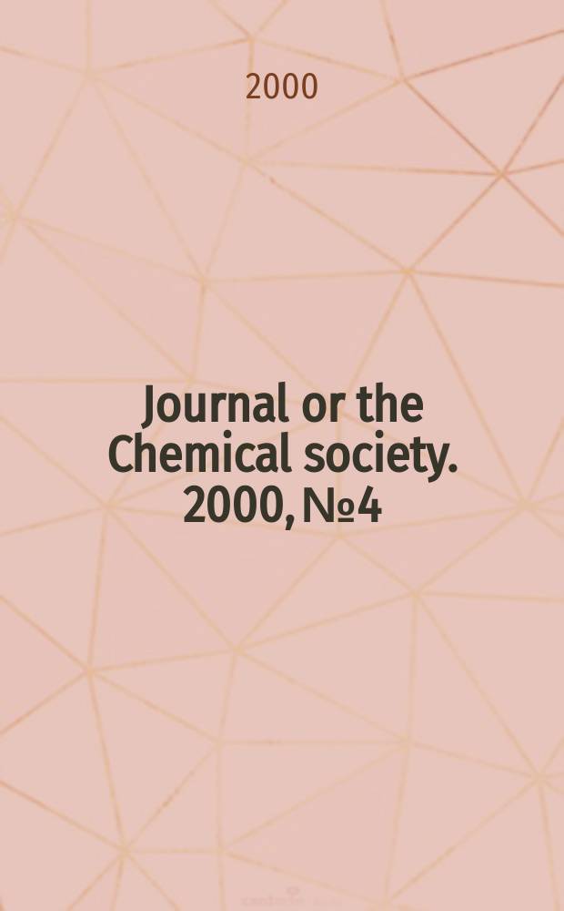 Journal or the Chemical society. 2000, №4