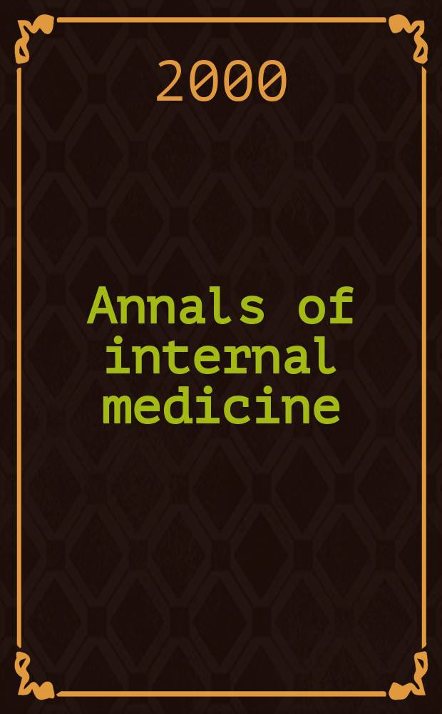 Annals of internal medicine : Publ. by the Amer. college of physicians. Vol.133, №3