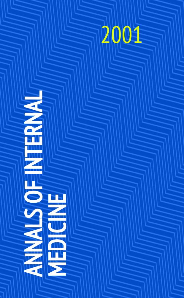 Annals of internal medicine : Publ. by the Amer. college of physicians. Vol.135, №7