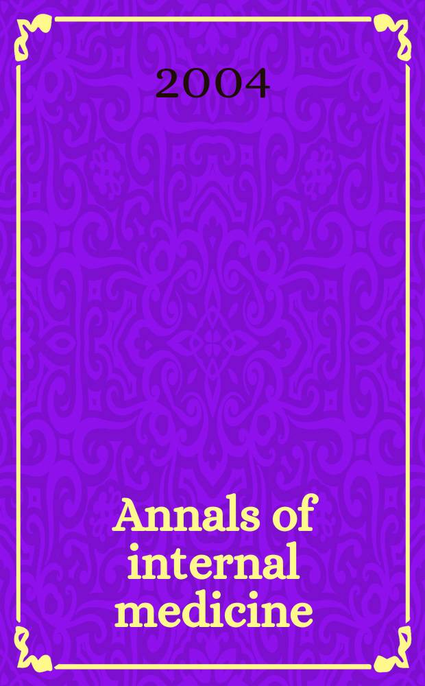 Annals of internal medicine : Publ. by the Amer. college of physicians. Vol.140, №2