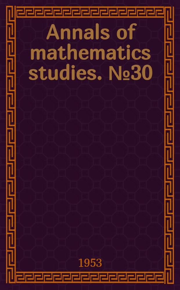 Annals of mathematics studies. №30 : Contributions to the theory of Riemann surfaces