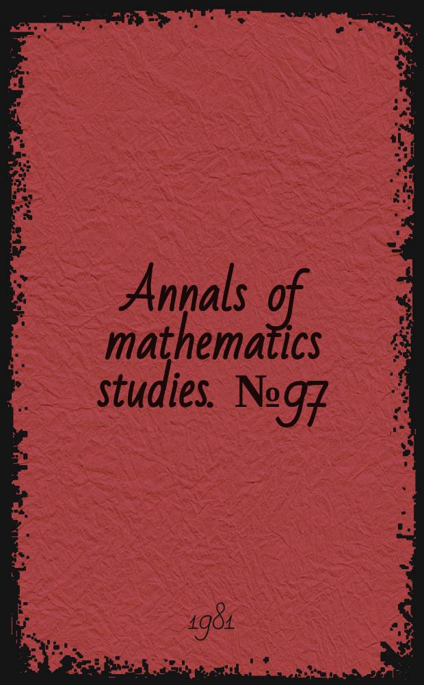 Annals of mathematics studies. №97 : Riemann surfaces and related topics