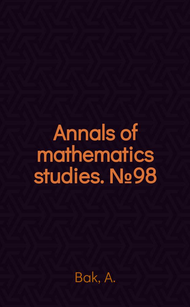 Annals of mathematics studies. №98 : K-theory of forms