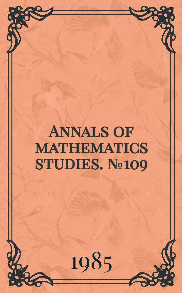 Annals of mathematics studies. №109 : Functional integrations and partial differential...