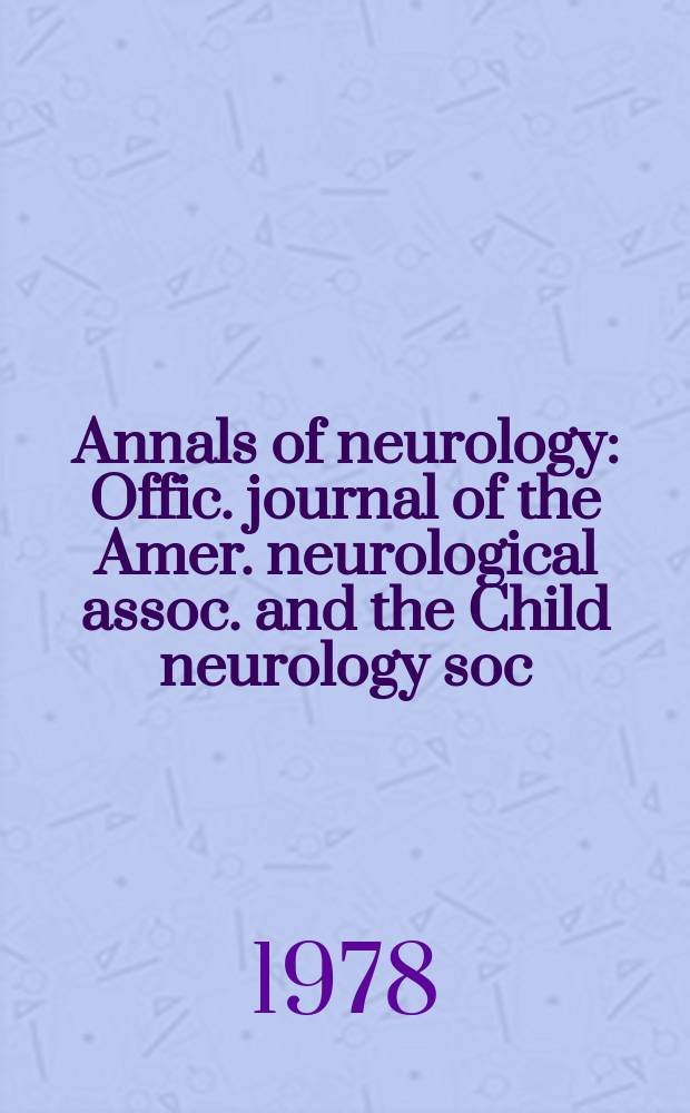 Annals of neurology : Offic. journal of the Amer. neurological assoc. and the Child neurology soc