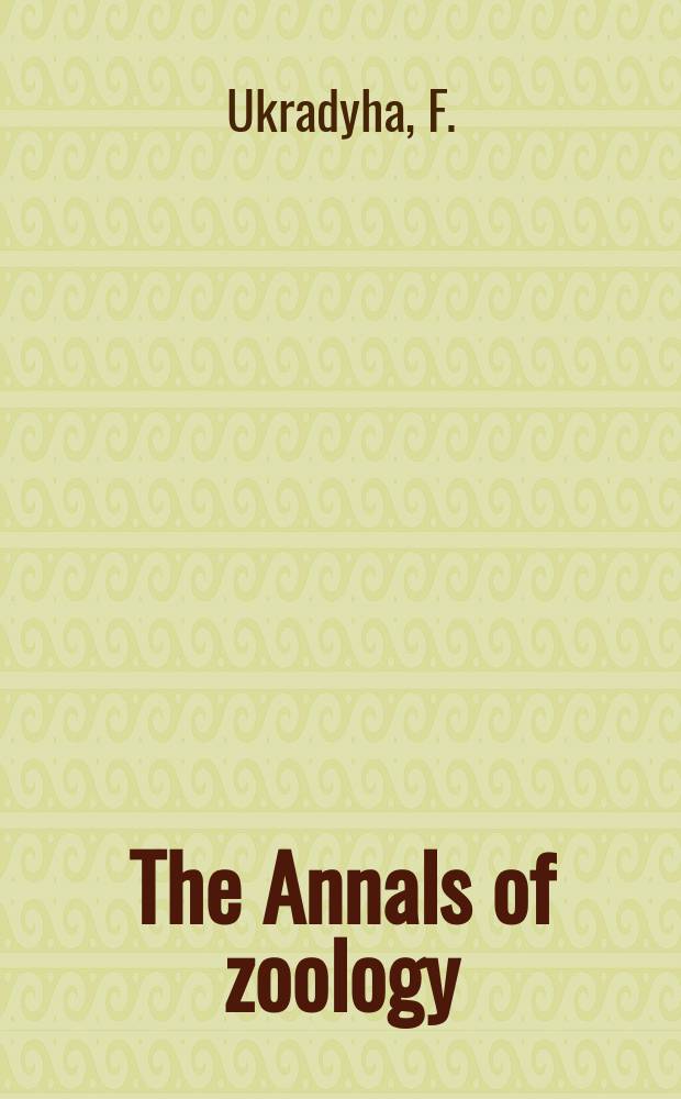The Annals of zoology : Publ. by the Academy of zoology. Vol.4, №7 : Preparation of "urine" from the blood of man and animal