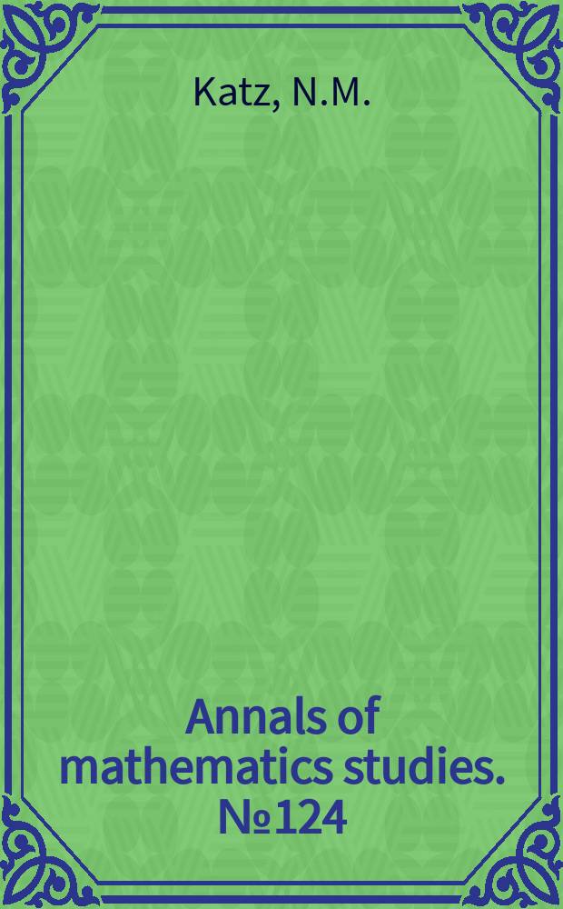 Annals of mathematics studies. №124 : Exponential sums differential equations