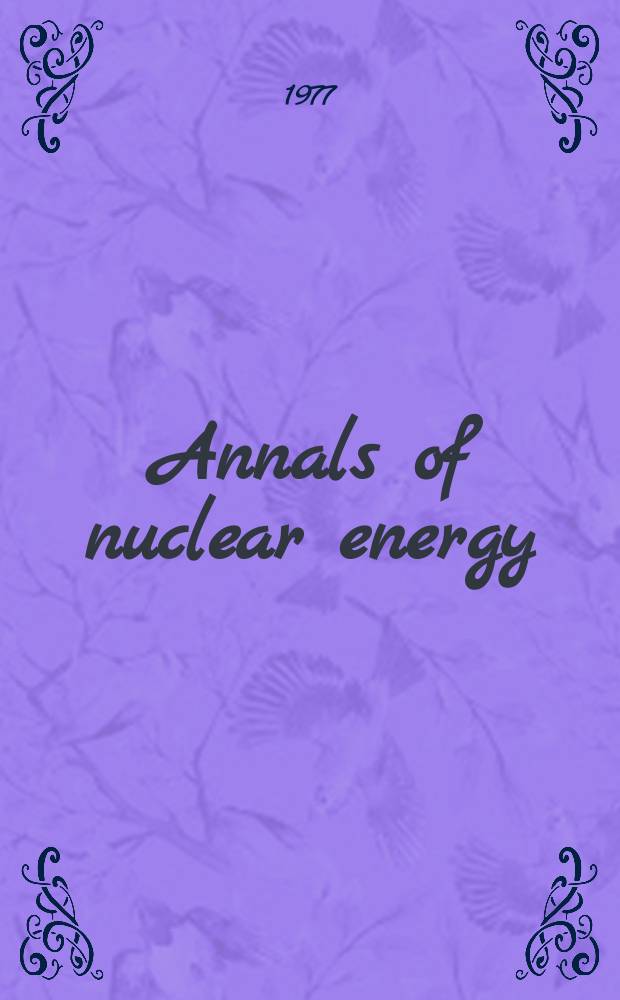 Annals of nuclear energy : The Journal of nuclear energy. Vol.4, №6/8 : Transfer of nuclear technology