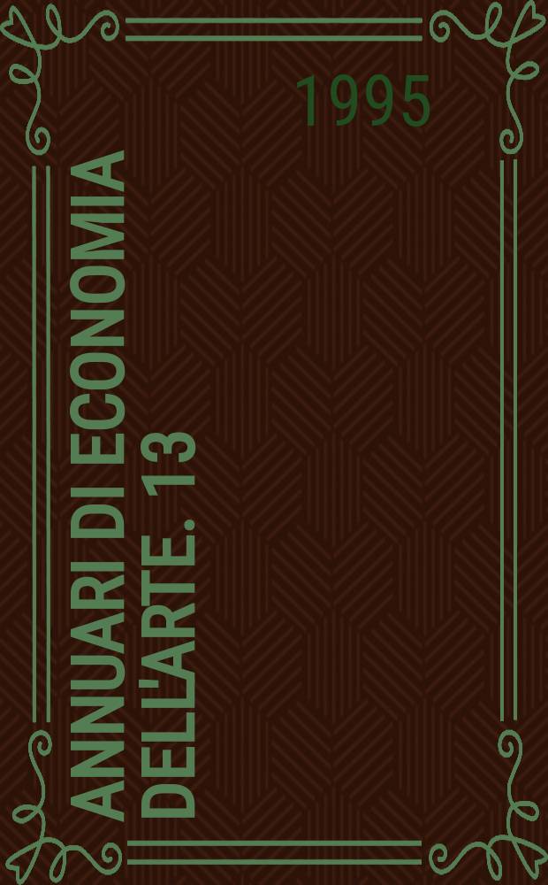 Annuari di economia dell'arte. 13 : 1995/1996