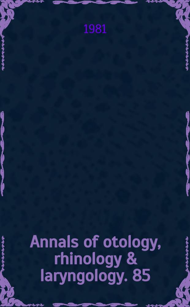 Annals of otology, rhinology & laryngology. 85 : Labyrinthine segment and geniculate ganglion...