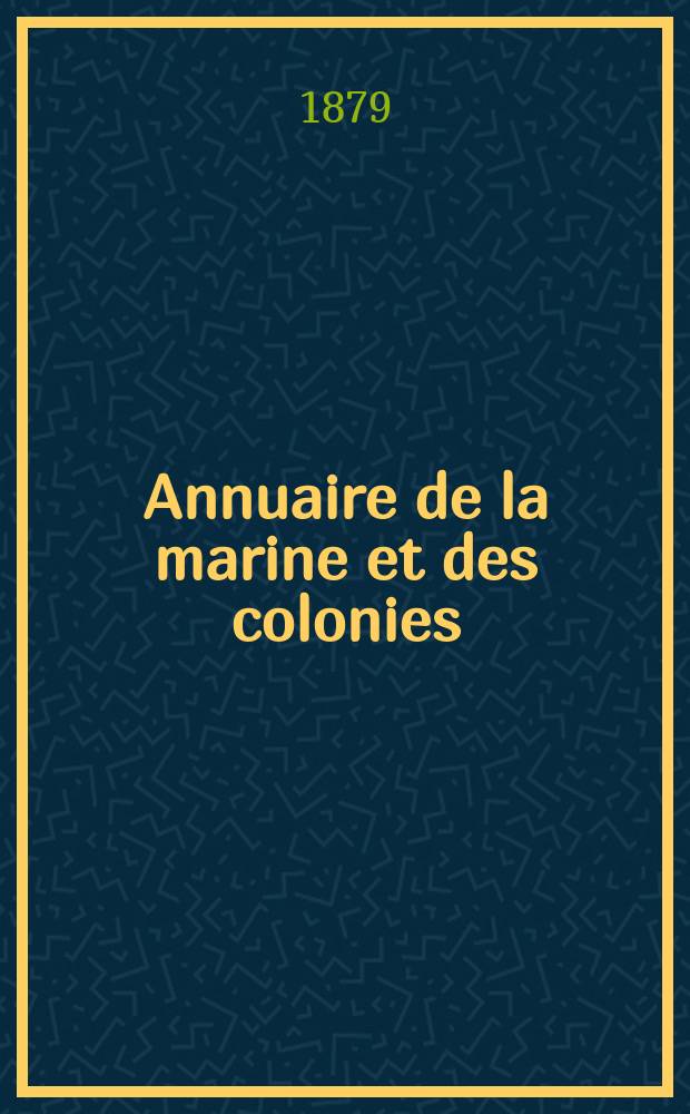 Annuaire de la marine et des colonies