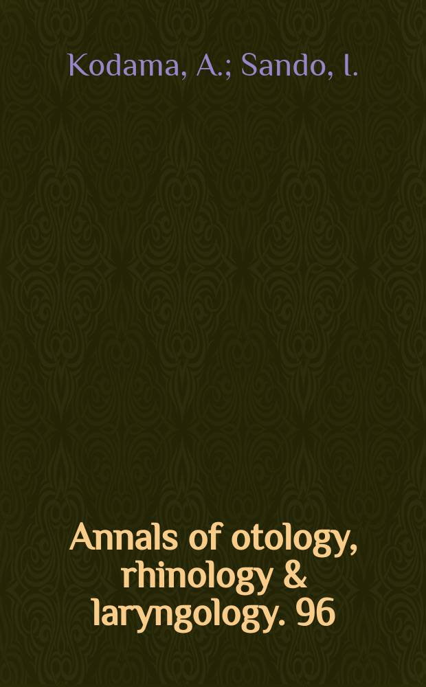 Annals of otology, rhinology & laryngology. 96 : Postnatal development...