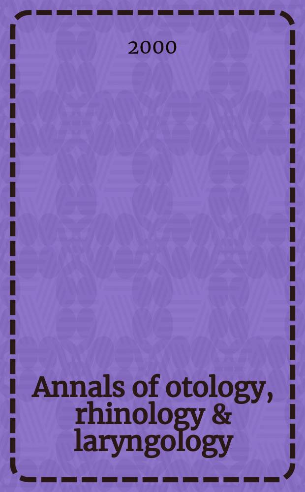 Annals of otology, rhinology & laryngology : Medical management of acute bacterial sinusitis