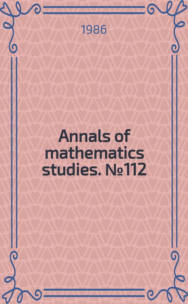 Annals of mathematics studies. №112 : Beijing lectures in harmonic analysis