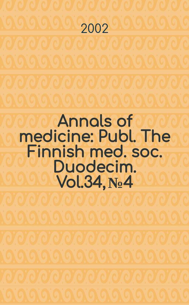 Annals of medicine : Publ. The Finnish med. soc. Duodecim. Vol.34, №4