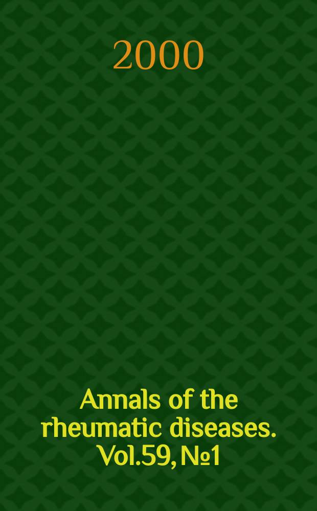 Annals of the rheumatic diseases. Vol.59, №1