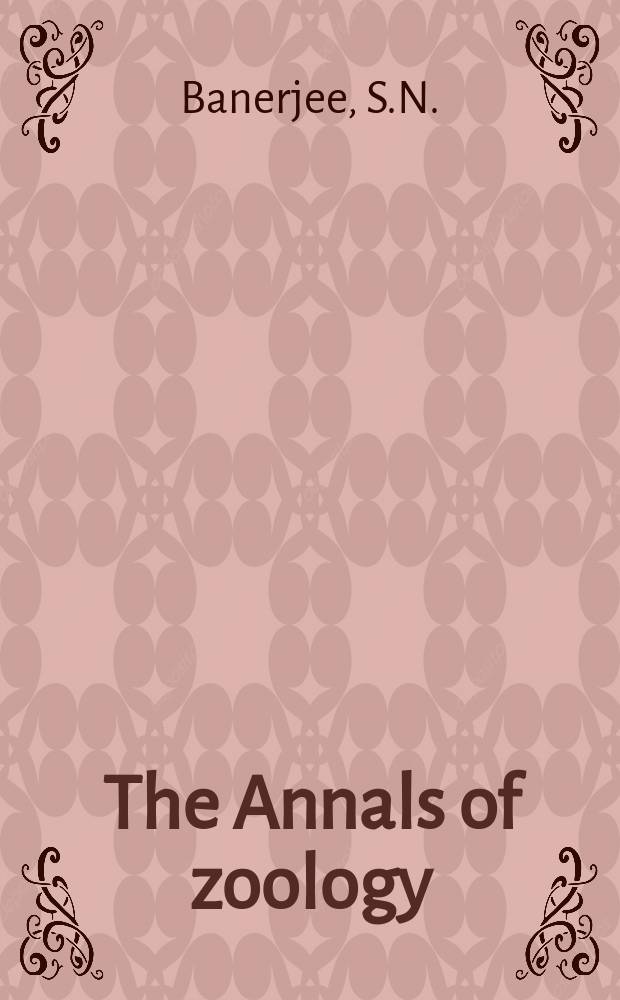 The Annals of zoology : Publ. by the Academy of zoology. Vol.1, №8 : A classified bibliography of aldcin,dieldcin, isodrin and endrin insecticides